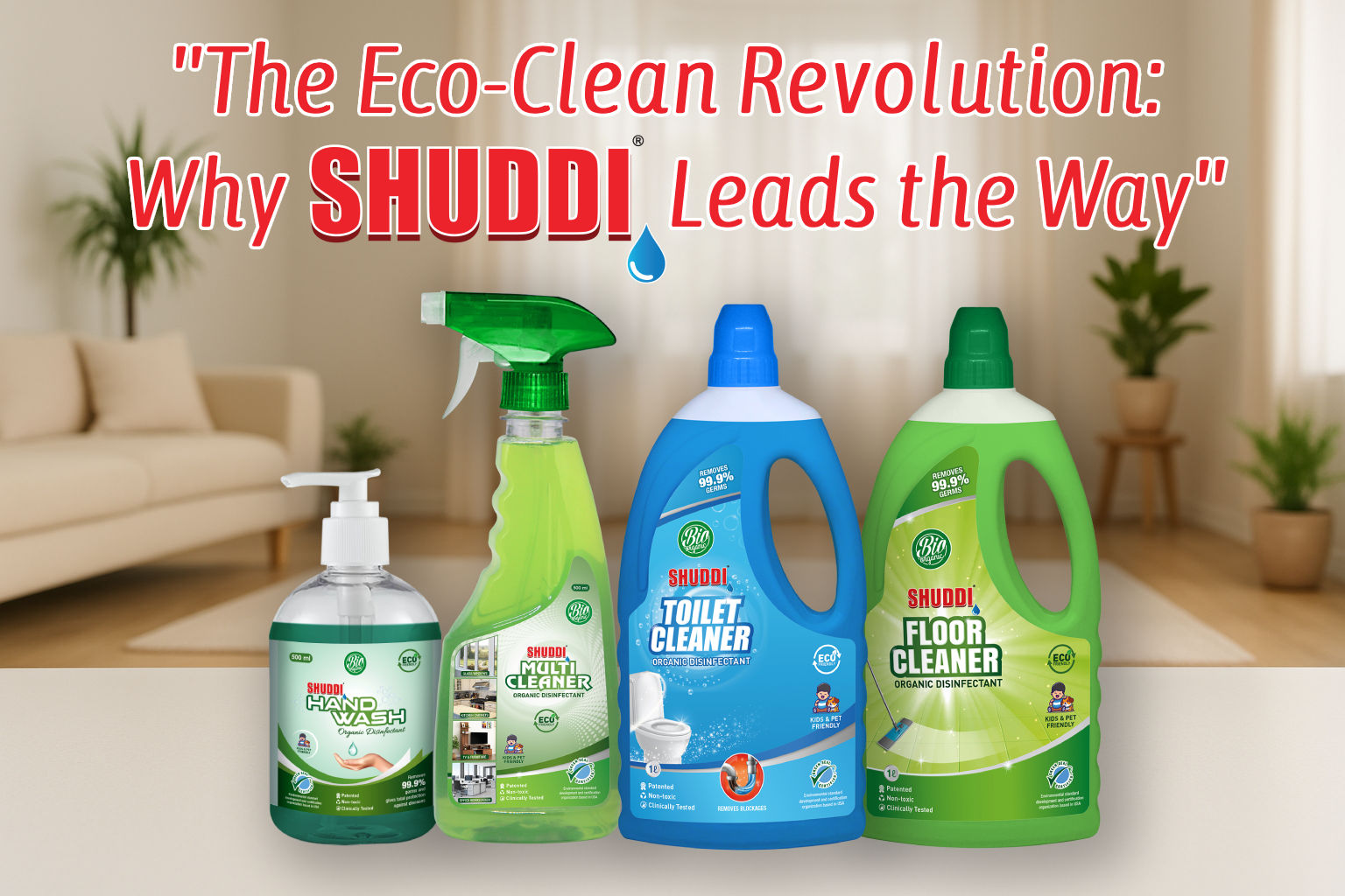Cleaning Consciously: The Rise of Eco-Friendly Products and Why Shuddi Leads the Way