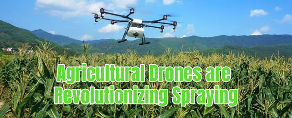 Agricultural Drones are Revolutionizing Spraying Efficiency and Precision
